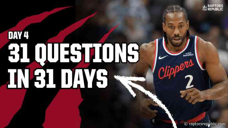 31 days, 31 questions: How many games will Kawhi Leonard play?