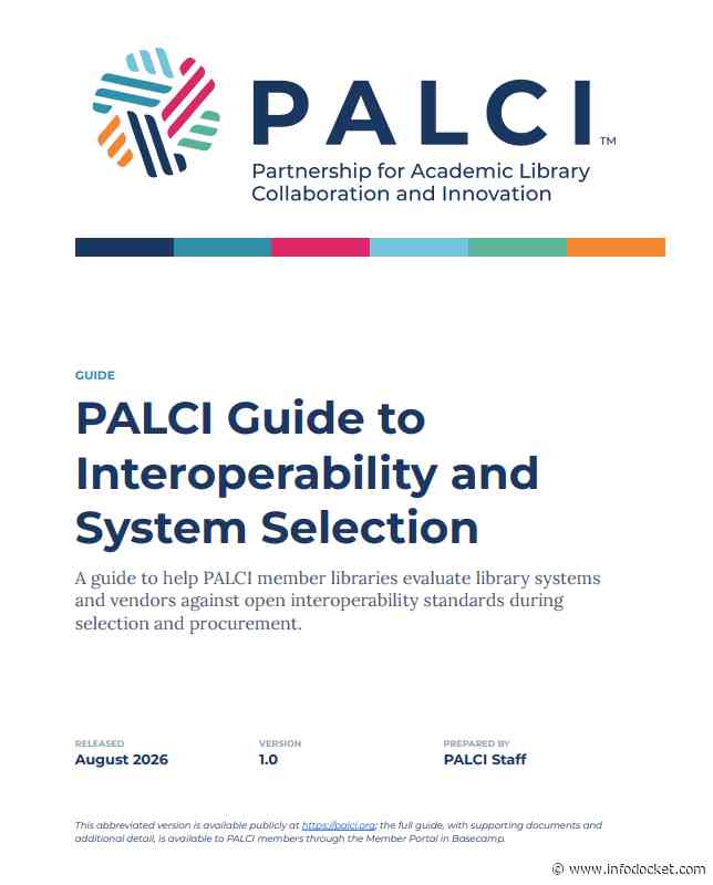 Partnership for Academic Library Collaboration and Innovation (PALCI) Releases Guide to Interoperability and Library System Selection