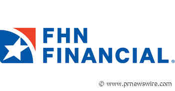 FHN Financial Securities Corp. Launches Financial Institutions Investment Banking Group
