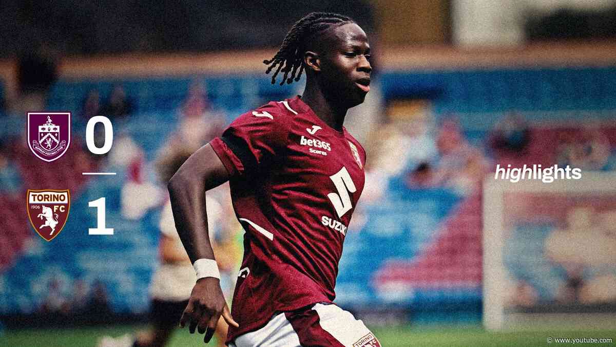 BURNLEY - TORINO 0-1 | HIGHLIGHTS