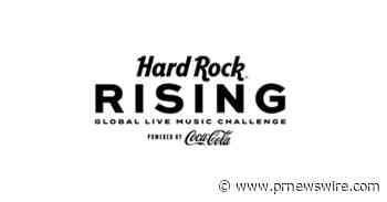 Hard Rock Cafe y Coca-Cola® lanzan el concurso musical Hard Rock Rising para artistas emergentes