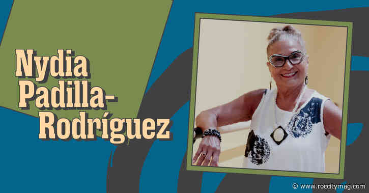 Rochester Ten | Nydia Padilla-Rodríguez 