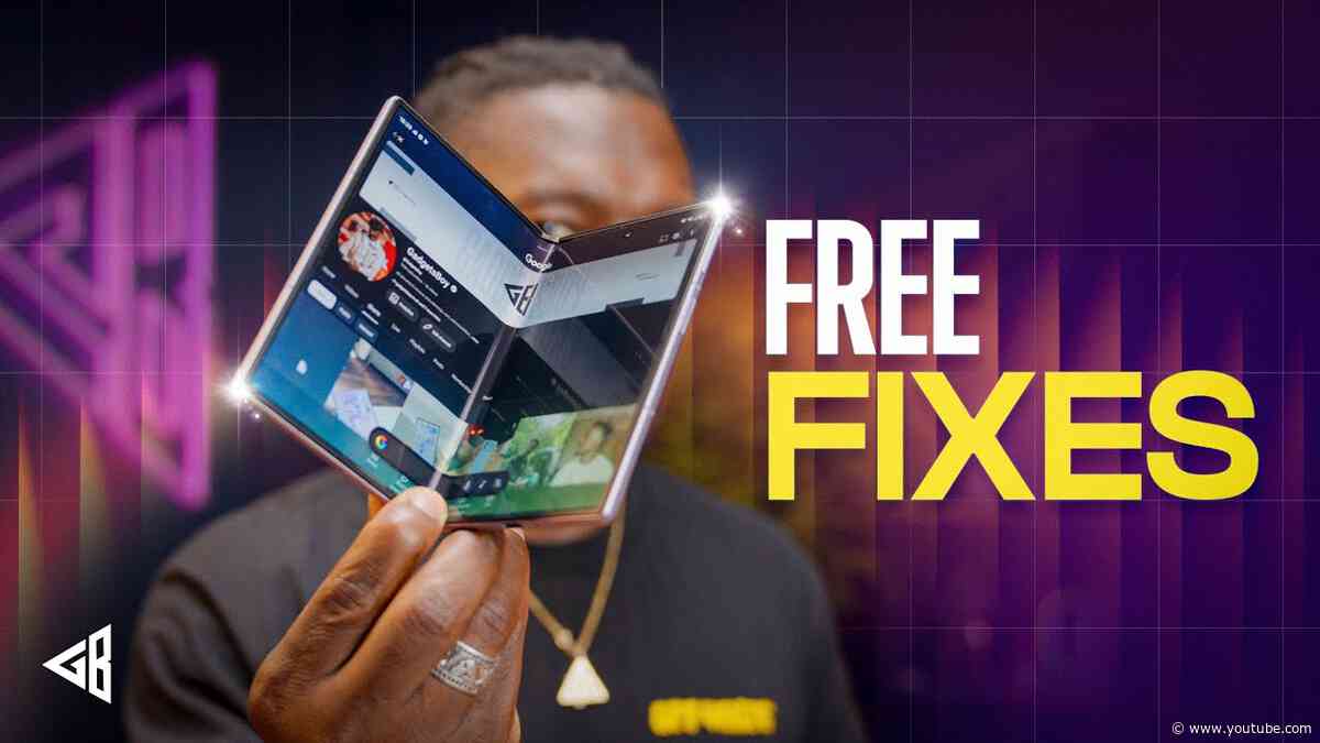 Galaxy Z Fold 8: Do These 5 FREE Fixes First