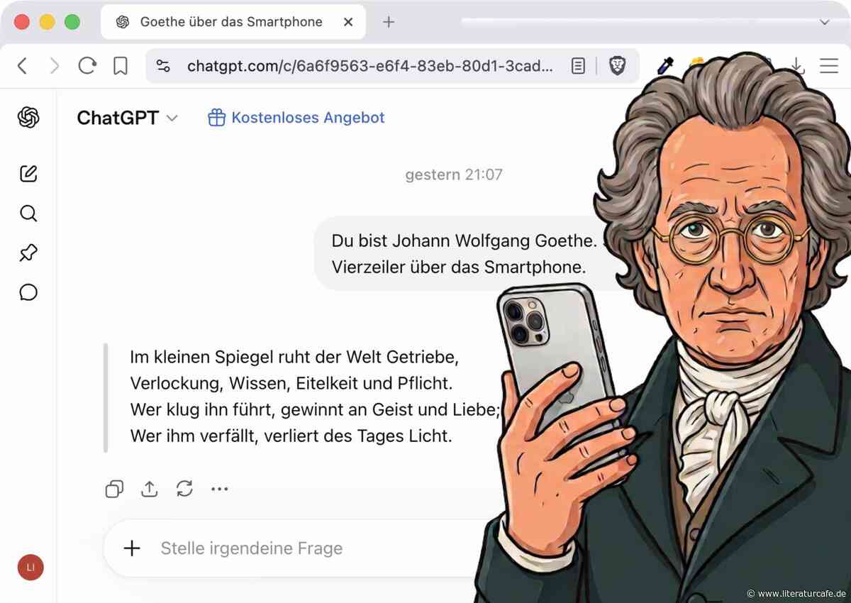 »ChatGPT, schreibe wie Goethe!« – »Nö, mach ich nicht.«
