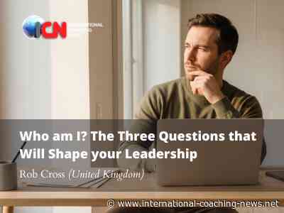 Who am I? The Three Questions that Will Shape your Leadership