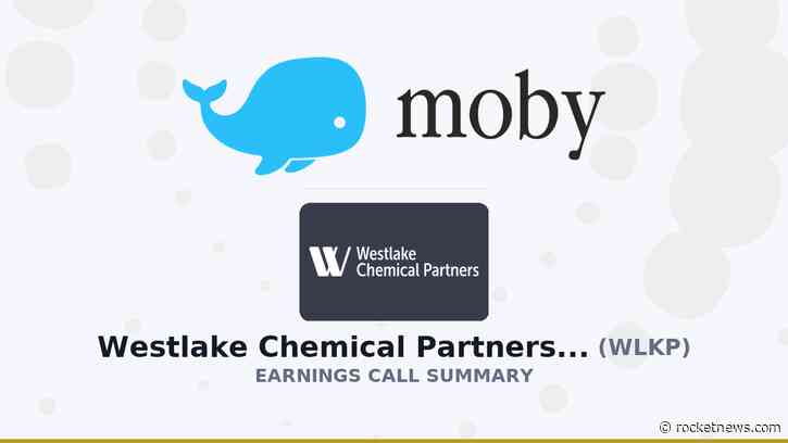 Westlake Chemical Partners LP Q2 2026 Earnings Call Summary