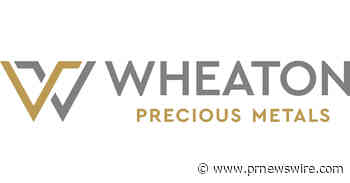 Wheaton Precious Metals Announces Second Quarter 2026 Results and Record Year-to-Date Production, Revenue, Earnings and Cash Flow
