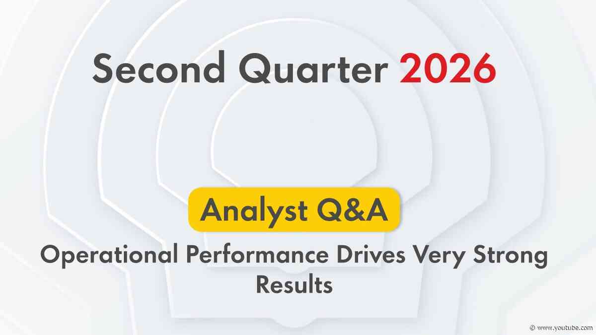 Shell’s second quarter 2026 results | Analyst Q&A
