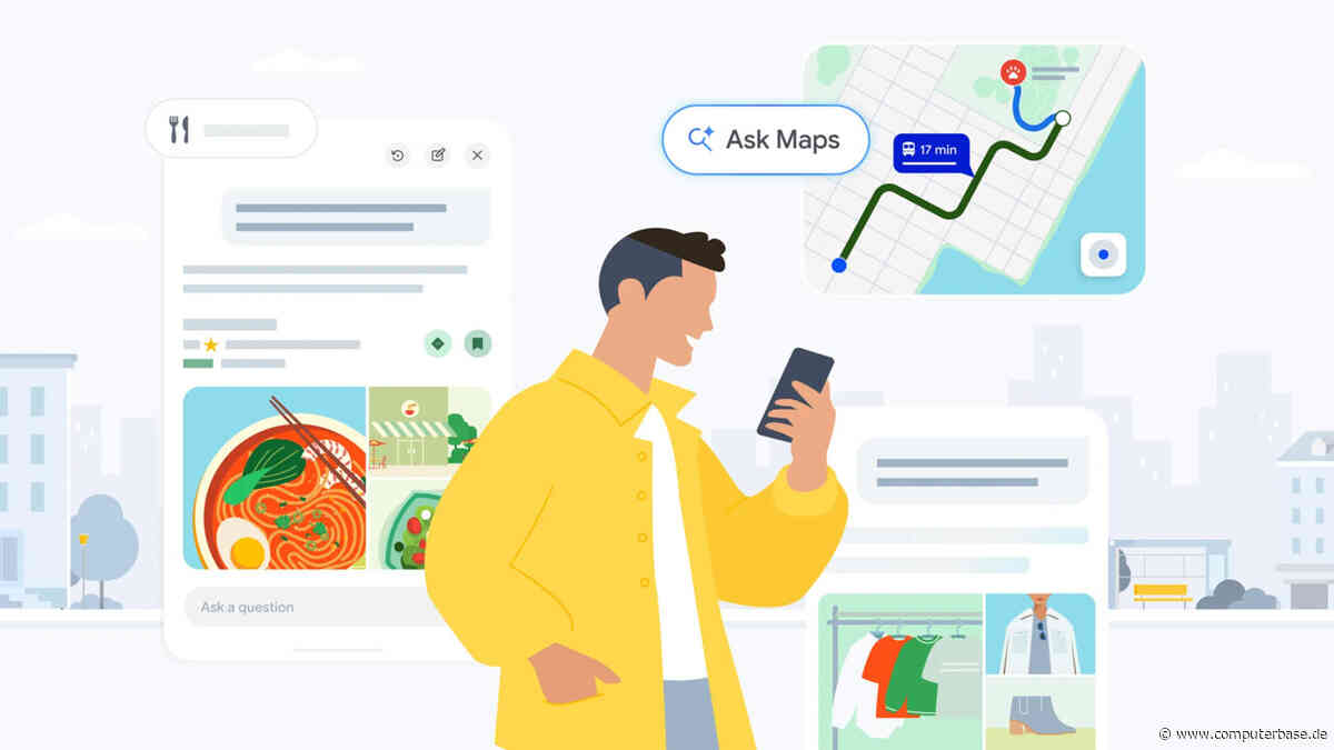 Ask Maps als KI-Agent: Google Maps bestellt künftig Essen