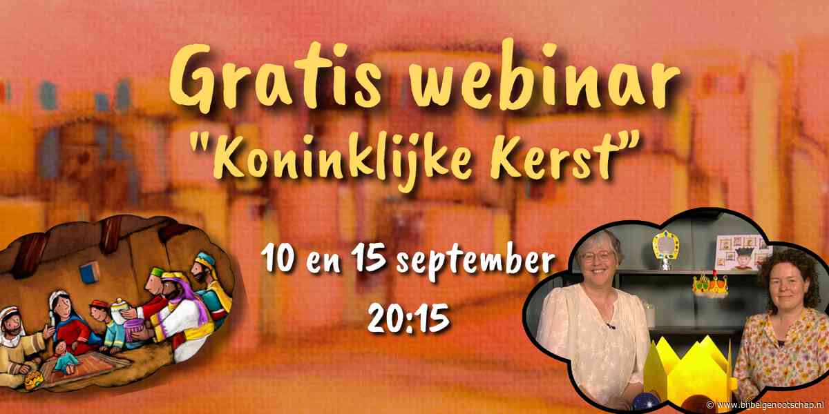 Webinar voor kinderwerkers over Bijbel Basics-adventsproject Koninklijke Kerst