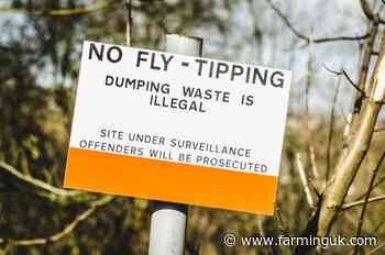 Farm leaders welcome major rise in fly-tipping fines