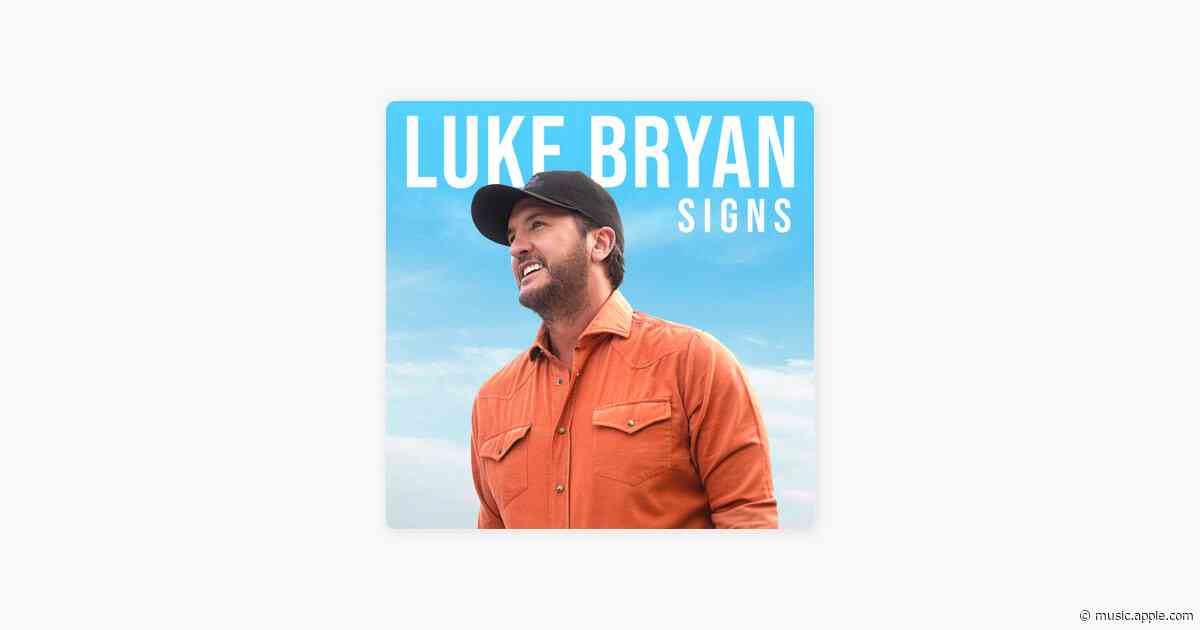 Signs - Luke Bryan