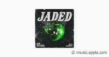 Jaded - Koe Wetzel & Ella Langley