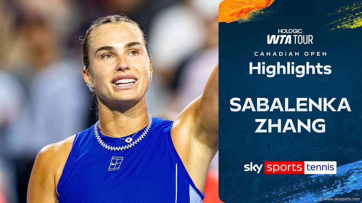 Sabalenka sees off Zhang to progress into last 16 in Canada