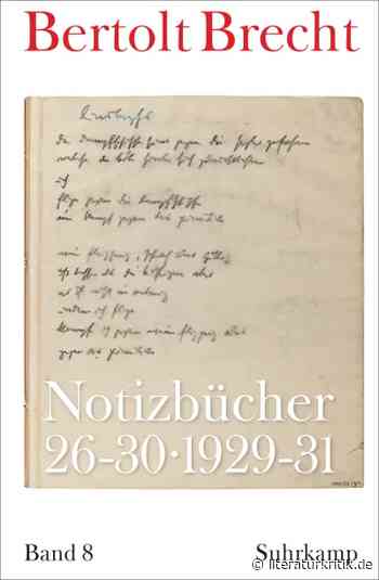 Bertolt Brechts vielfältige Notizbücher dienten als Archiv für seine Ideen, Werkentwürfe und alltäglichen Notizen