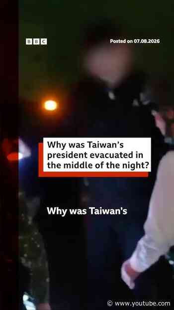 Why was Taiwan’s president evacuated in the middle of the night? #BBCNews