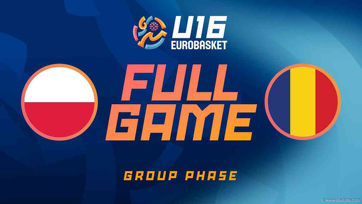 Group Phase | Poland v Romania | Full Basketball Game | FIBA U16 EuroBasket 2026