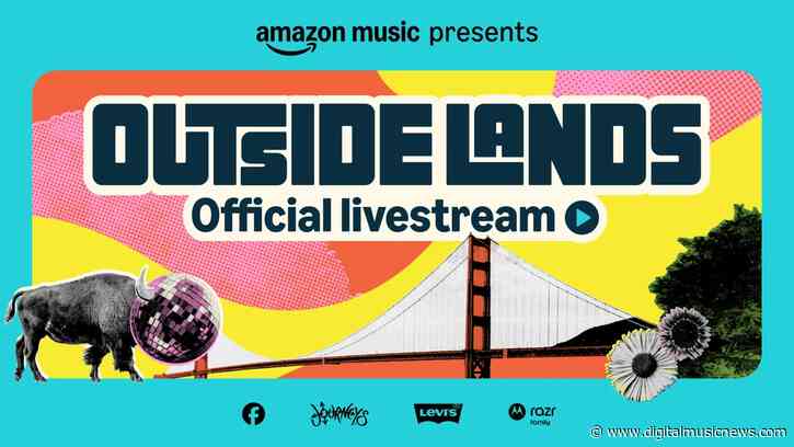 Outside Lands Goes Inside with Another Amazon Music Livestream—with Twitch, Prime Video, Fire TV, and Samsung TV Plus Part of the ‘Network’