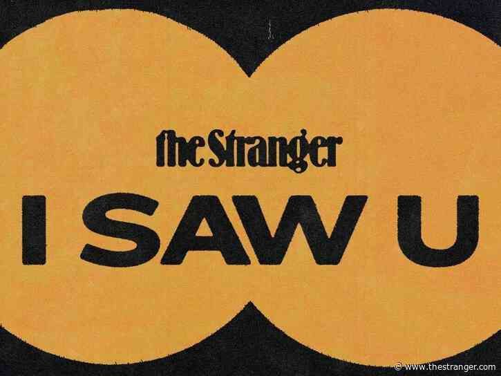 I Saw U: Pushing a Float at the Solstice Parade, Watching Mexico vs. England Outside Merchant’s Cafe, and Almost Hitting Me With Your Prius