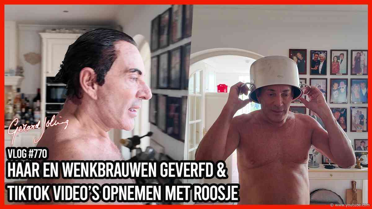 HAAR EN WENKBRAUWEN GEVERFD & TIKTOK VIDEO'S OPNEMEN MET ROOSJE  - GERARD JOLING - VLOG #770