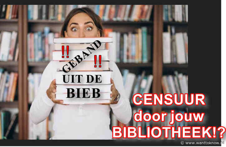 Bibliotheek-censuur: ‘Wie bepaalt er nou wat jij mag lezen’…?!