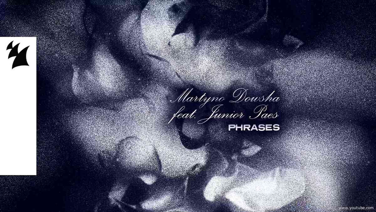 Martyno Dowsha feat. Junior Paes - Phrases (Official Visualizer)