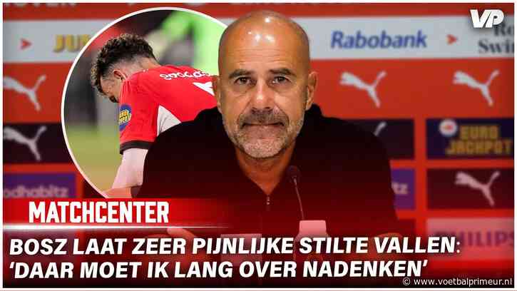 Bosz velt hard oordeel over teleurstellend PSV: 'Alle positiviteit verdwijnt dan'