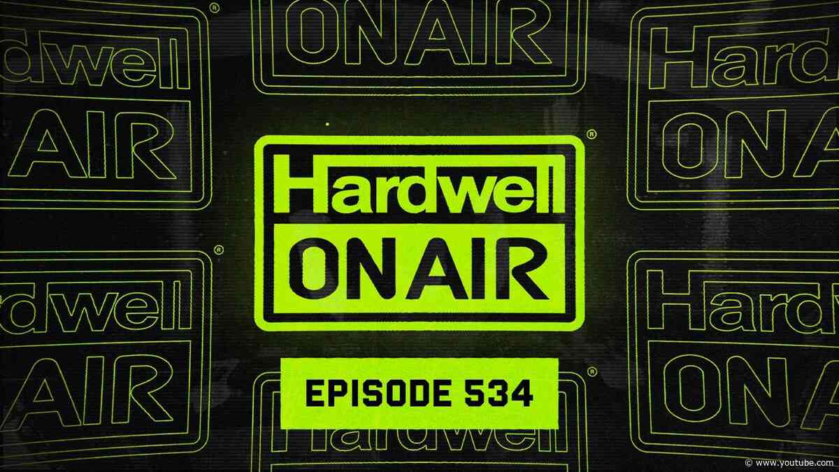 Hardwell On Air 534