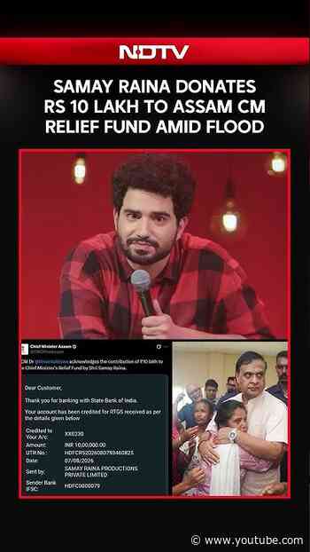 Samay Raina Donates Rs 10 Lakh To Assam CM Relief Fund Amid Flood