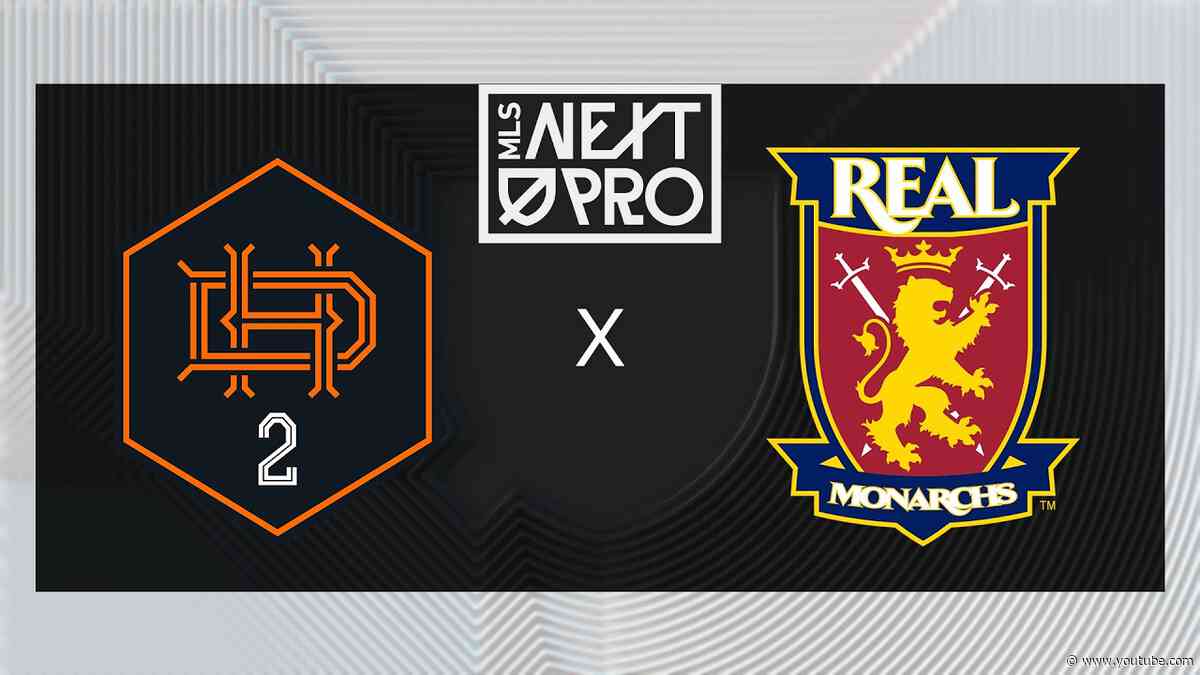 MLS NEXT PRO: Houston Dynamo 2 vs Real Monarchs | Aug 8, 2026