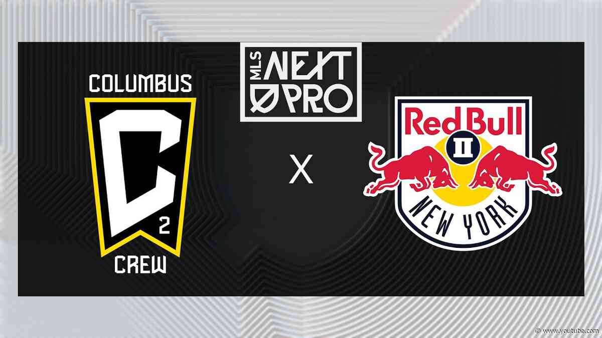 MLS NEXT PRO: Columbus Crew 2 vs Red Bull New York II | Aug 8, 2026