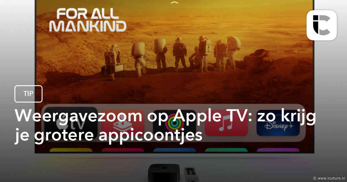 Weergavezoom op Apple TV: zo krijg je grotere appicoontjes