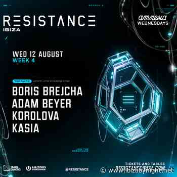 Resistance at Amnesia Ibiza presents: Boris Brejca, Adam Beyer, Korolova & Kasia!