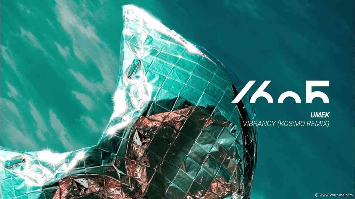 UMEK - Vibrancy (Kos:mo Remix) [1605-343]