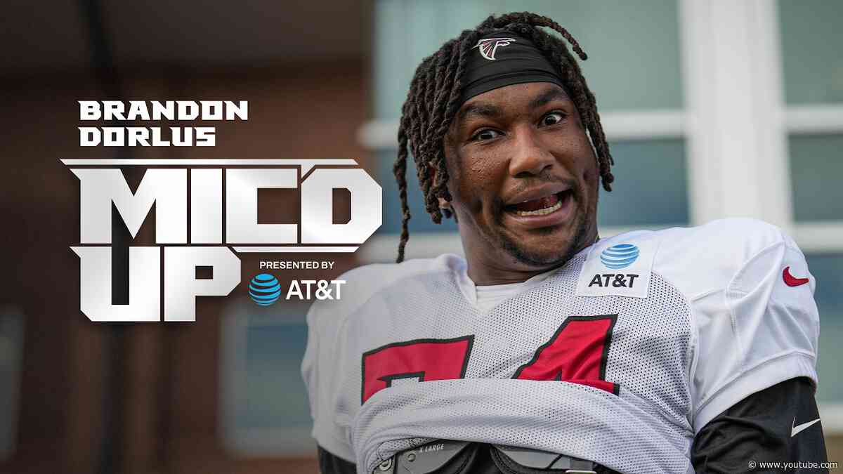 Brandon Dorlus is Mic'd Up at AT&T Training Camp | Atlanta Falcons