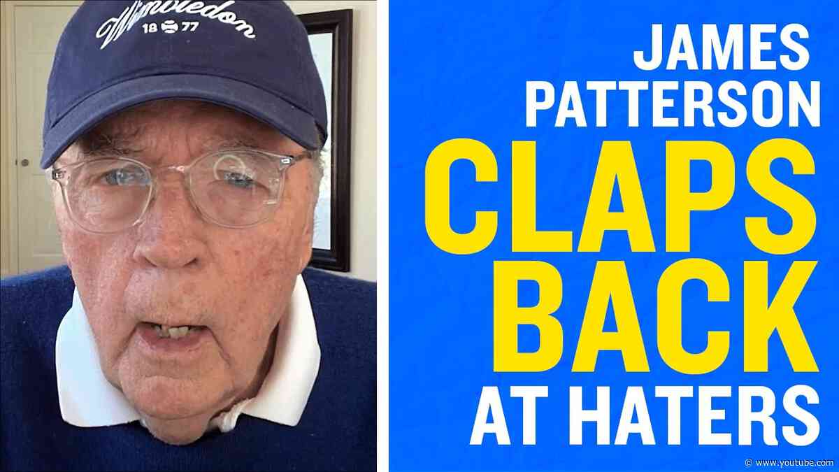 James Patterson Responds to His Hater Hotline Voicemails