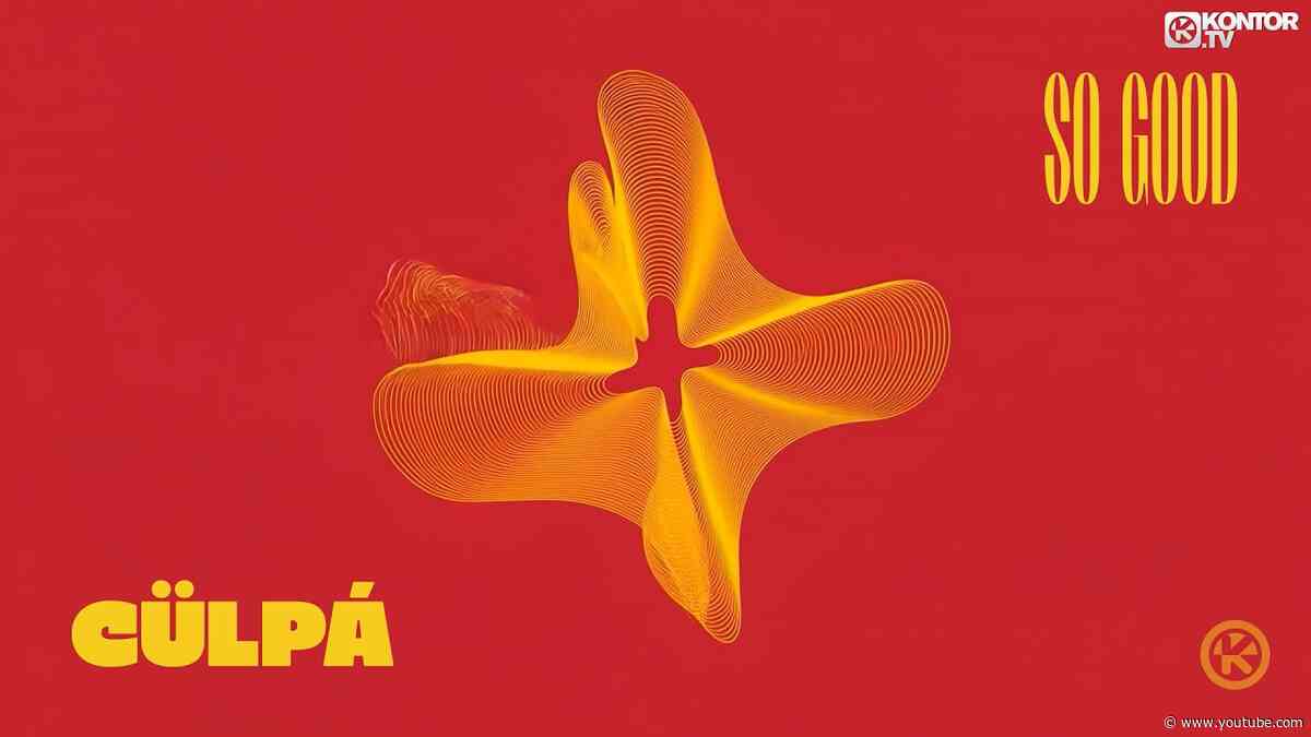 CÜLPÁ – So Good