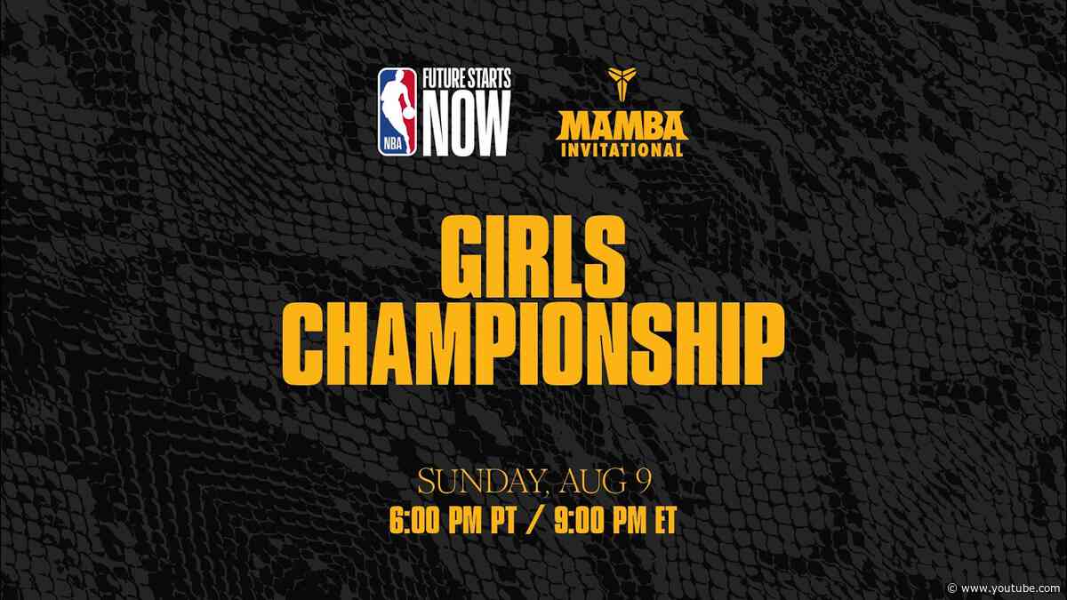 Nike Mamba Invitational: Girls Championship | Team Relentless Vs. Team Resilience
