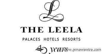 THE LEELA UNVEILS 'MELODIES BY THE LEELA' - A DISTINCTIVE SONIC IDENTITY CELEBRATING TRUE INDIAN LUXURY