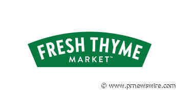 Fresh Thyme Market Gives Shoppers a Chance to Win $5,000 in Free Groceries