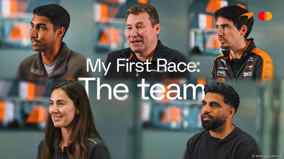 My First Race: The Team | McLaren Racing