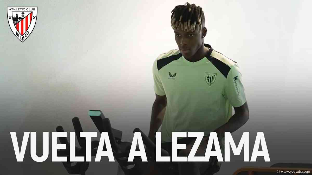 Vuelta a Lezama para los internacionales - Unai Simon, Aymeric Laporte eta Nico Williams