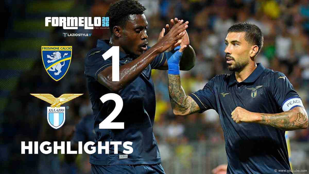 📽️ HIGHLIGHTS FROSINONE-LAZIO 1-2