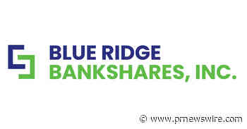 Blue Ridge Bankshares, Inc. Announces Revised 2026 Second Quarter Results