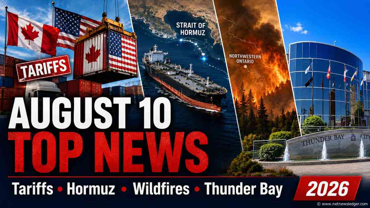 August 10, 2026: The Top News NetNewsLedger Readers Need to Know