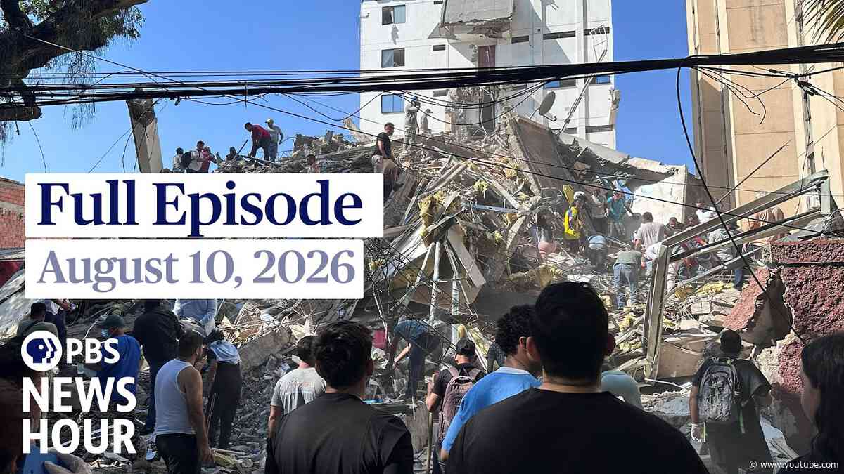 PBS News Hour full episode, August 10, 2026