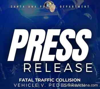 Pedestrian dies after being struck by a vehicle in Santa Ana