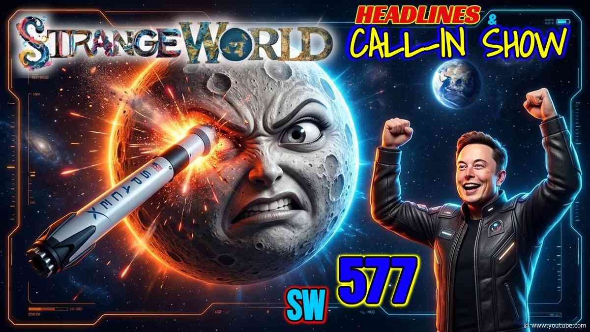 Strange World 577- Headlines CALL IN SHOW Mark Sargent & DJ Curious