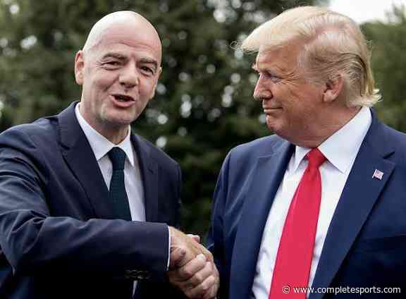 It Would Be Terrible Mistake To Remove Infantino   —US President Trump Warns