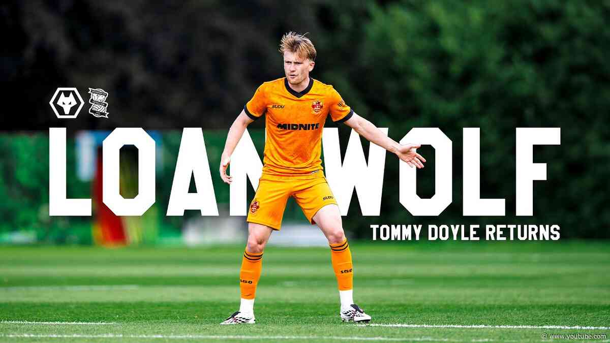 Tommy Doyle returns ready for the season | Loan Wolf